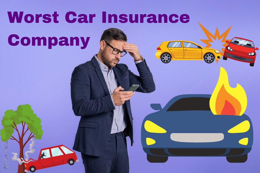 top 10 worst car insurance companies